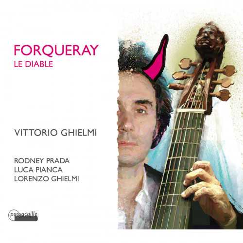 Vittorio Ghielmi: Forqueray - Le Diable (24/48 FLAC)