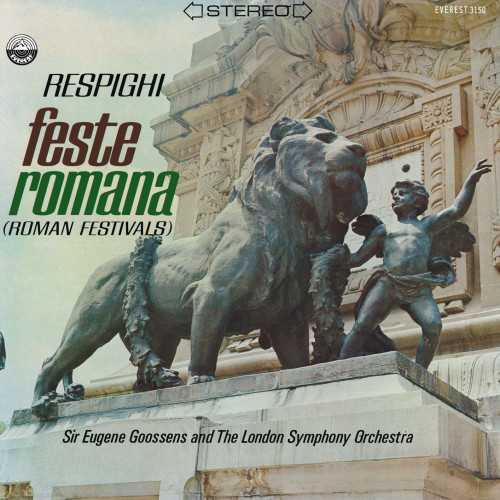 Eugene Goossens: Respighi - Feste Romana (24/192 FLAC)
