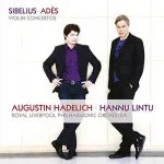 Hadelich, Lintu: Sibelius, Ades - Violin Concertos (24/96 FLAC)