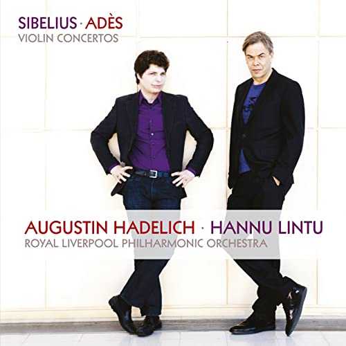 Hadelich, Lintu: Sibelius, Ades - Violin Concertos (24/96 FLAC)