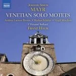 Hauk: Mayr - Venetian Solo Motets (24/96 FLAC)