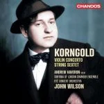 Haveron, Wilson: Korngold - Violin Concerto, String Sextet (24/48 FLAC)