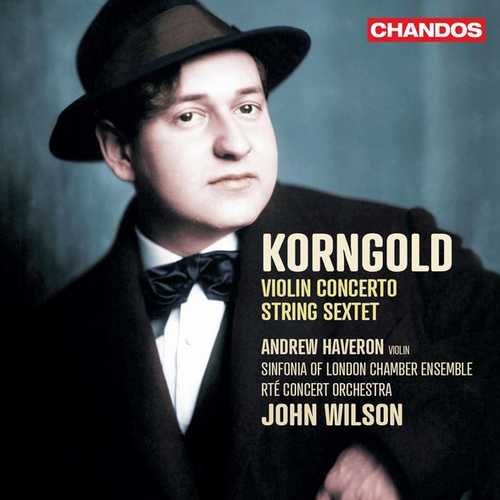 Haveron, Wilson: Korngold - Violin Concerto, String Sextet (24/48 FLAC)