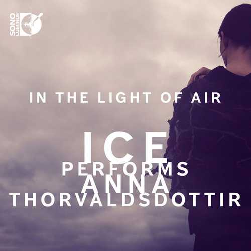 In the Light of Air. ICE Performs Anna Þorvaldsdóttir (24/192 FLAC)