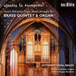 International Brass: Ajoutez la Trompette! French Romantic Organ Music (24/44 FLAC)