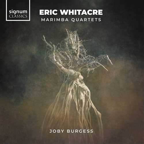Joby Burgess: Eric Whitacre - Marimba Quartets (24/96 FLAC)