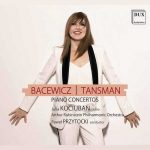 Kociuban, Przytocki: Bacewicz | Tansman - Piano Concertos (24/96 FLAC)