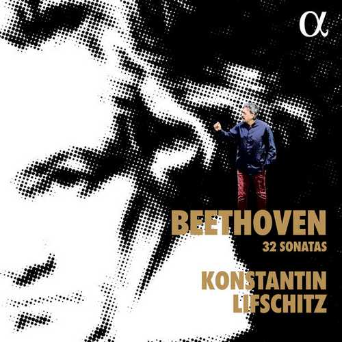 Konstantin Lifschitz: Beethoven - 32 Sonatas (24/48 FLAC)