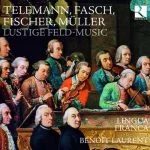 Lingua Franca, Benoît Laurent: Lustige Feld-Music (24/44 FLAC)