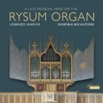 Ghielmi: A Late Medieval Mass on the Rysum Organ (24/96 FLAC)