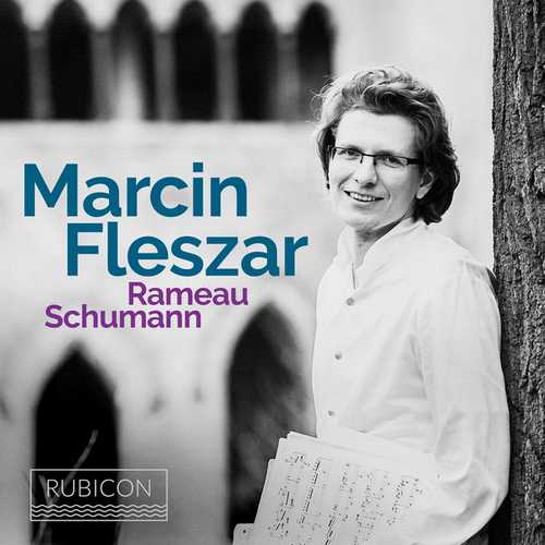 Marcin Fleszar: Rameau, Schumann (24/96 FLAC)