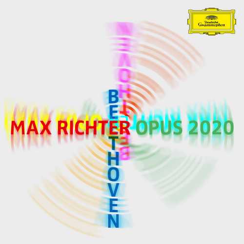 Max Richter: Beethoven. Opus 2020 (24/48 FLAC)