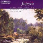 Neschling: Francisco Braga - Jupyra (24/44 FLAC)