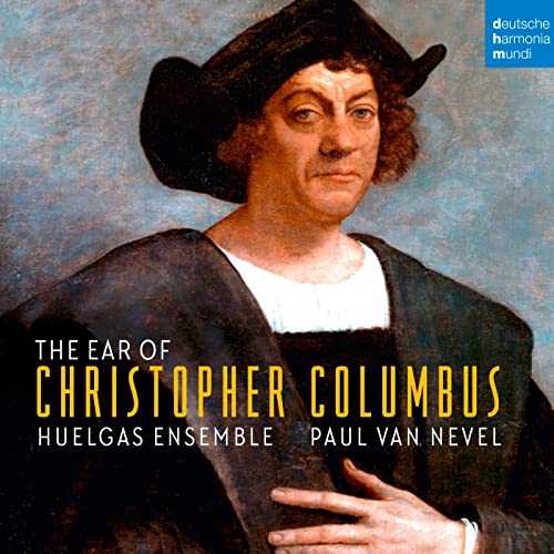 Paul van Nevel - The Ear of Christopher Columbus (24/96 FLAC)