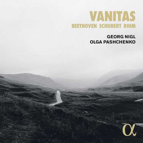 Nigl, Pashchenko: Schubert, Beethoven, Rihm - Vanitas (24/96 FLAC)