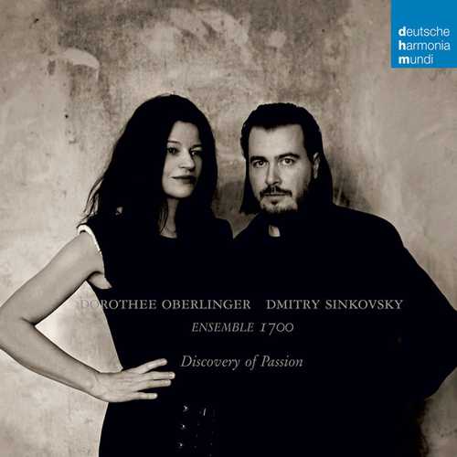 Dorothee Oberlinger, Dmitry Sinkovsky, Ensemble 1700: Discovery of Passion (24/48 FLAC)