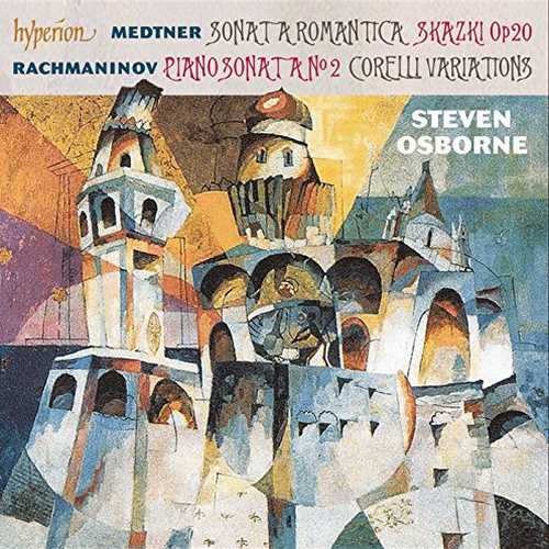 Steven Osborne: Medtner, Rachmaninov - Piano Sonatas (24/88 FLAC)