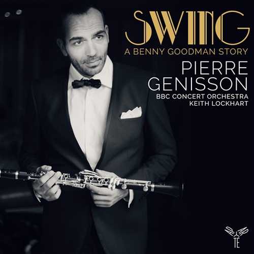 Pierre Génisson - Swing. A Benny Goodman Story (24/48 FLAC)