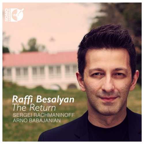 Raffi Besalyan: Rachmaninoff, Babadjanian - The Return (24/96 FLAC)