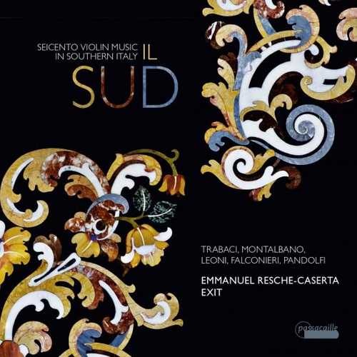 Resche-Caserta: Il Sud. Seicento Violin Music in Southern Italy (24/176 FLAC)