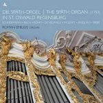 Roman Emilius - The Spath Organ in St. Oswald Regensburg (24/96 FLAC)