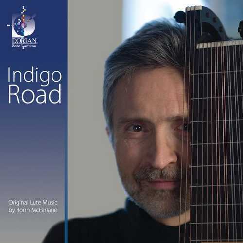 Indigo Road - Original Lute Music By Ronn Mcfarlane (24/96 FLAC)