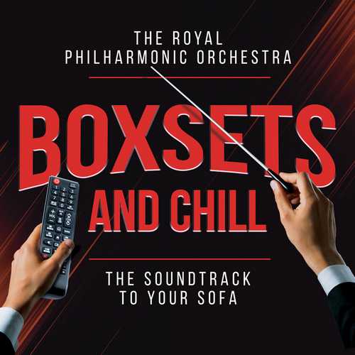 Royal Philharmonic Orchestra - Boxsets and Chill (24/96 FLAC)
