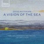 Jac van Steen: David Matthews - A Vision of the Sea (24/96 FLAC)