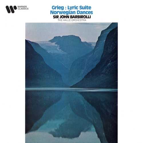 Barbirolli: Grieg - Lyric Suite, Norwegian Dances (24/192 FLAC)