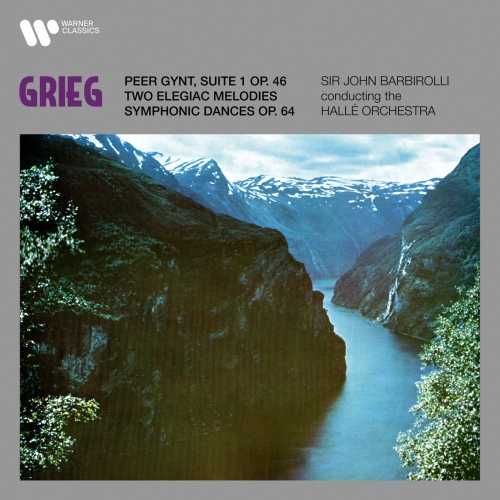 Barbirolli: Grieg - Suite no.1, Two Elegiac Melodies, Symphonic Dances (24/192 FLAC)
