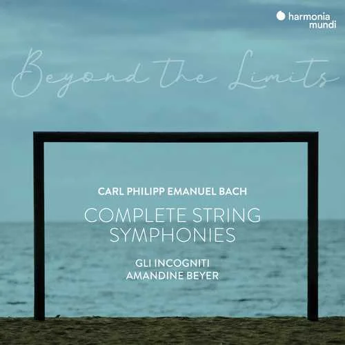 Beyer: C.P.E. Bach - Beyond the Limits. Complete String Symphonies (24/96 FLAC)