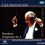 Celibidache: Bruckner – Symphony no.8 (SACD)