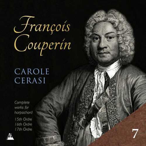 Carole Cerasi: Couperin - Complete Works for Harpsichord vol.7 (24/96 FLAC)