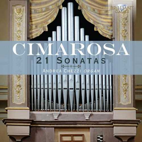 Andrea Chezzi: Cimarosa - 21 Sonatas (24/96 FLAC)