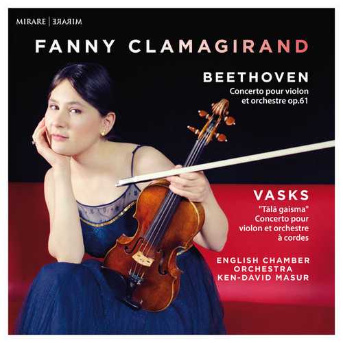Fanny Clamagirand: Beethoven - Violin Concerto, Vasks - Täla Gaisma (24/96 FLAC)