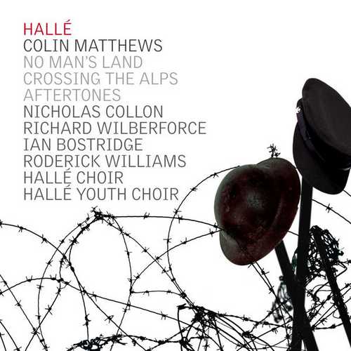 Collon, Hallé: Matthews - No Man’s Land, Crossing The Alps, Aftertones (24/44 FLAC)