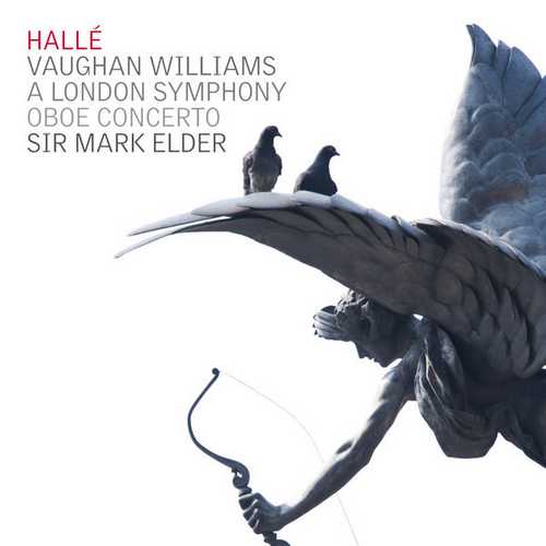 Elder, Hallé: Vaughan Williams - A London Symphony, Oboe Concerto (24/44 FLAC)