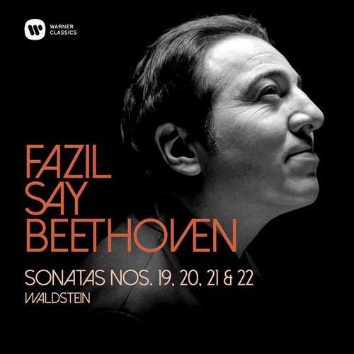 Fazil Say: Beethoven - Piano Sonatas no.19, 20, 21 & 22 (24/96 FLAC)