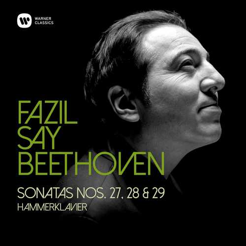 Fazil Say: Beethoven - Piano Sonatas no.27, 28 & 29 (24/96 FLAC)