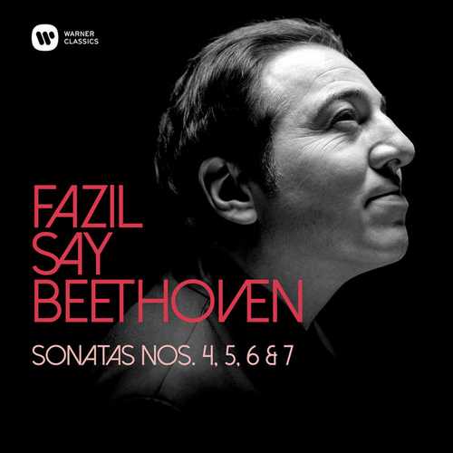 Fazil Say: Beethoven - Piano Sonatas no.4, 5, 6 & 7 (24/96 FLAC)