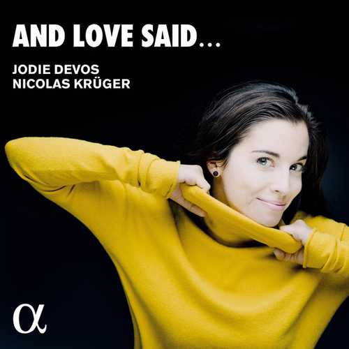 Jodie Devos, Nicolas Krüger - And Love Said... (24/96 FLAC)