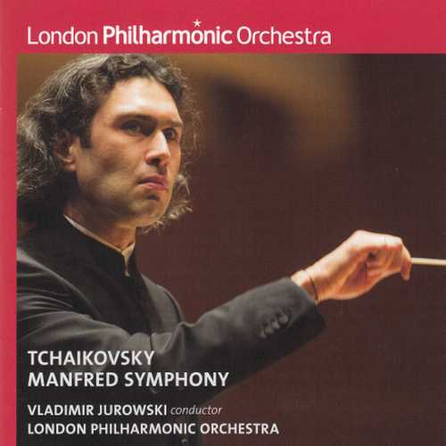 Jurowski: Tchaikovsky - Manfred Symphony (SACD)