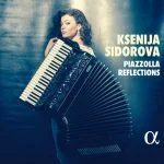 Ksenija Sidorova - Piazzolla Reflections (24/96 FLAC)