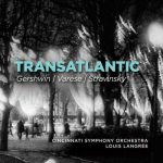 Gershwin, Varèse, Stravinsky - Transatlantic (24/96 FLAC)