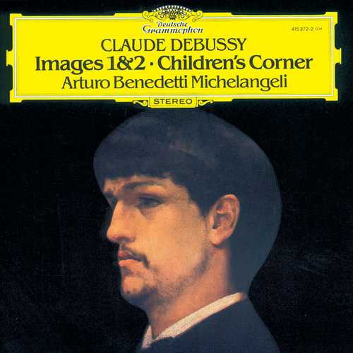 Michelangeli: Debussy - Images 1 & 2, Children's Corner (24/192 FLAC)