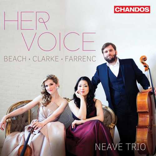 Neave Trio: Her Voice - Beach, Clarke, Farrenc (24/96 FLAC)