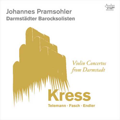 Pramsohler: Violin Concertos from Darmstadt (24/96 FLAC)