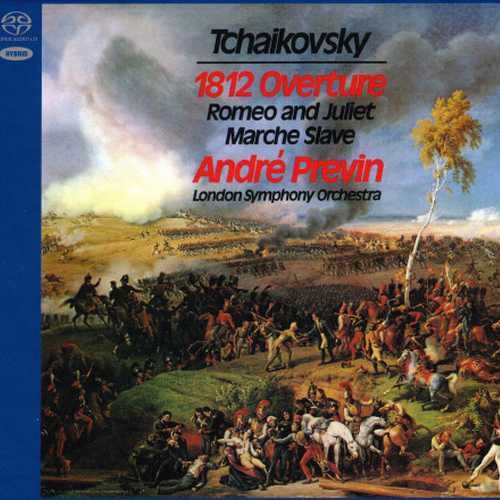 Previn: Tchaikovsky - 1812 Overture, Romeo and Juliet, Marche Slave (SACD)