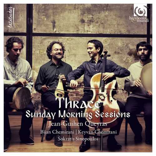 Jean-Guihen Queyras: Thrace - Sunday Morning Sessions (24/88 FLAC)