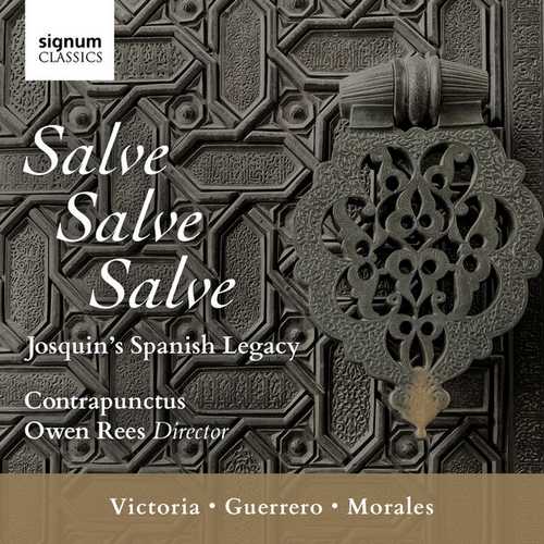 Salve, Salve, Salve: Josquin’s Spanish Legacy (24/96 FLAC)